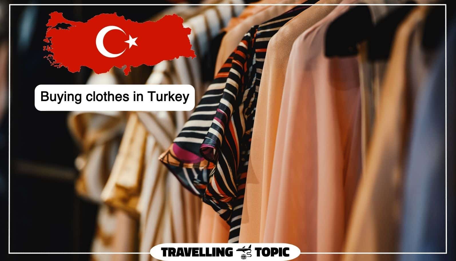 Buying clothes in Turkey