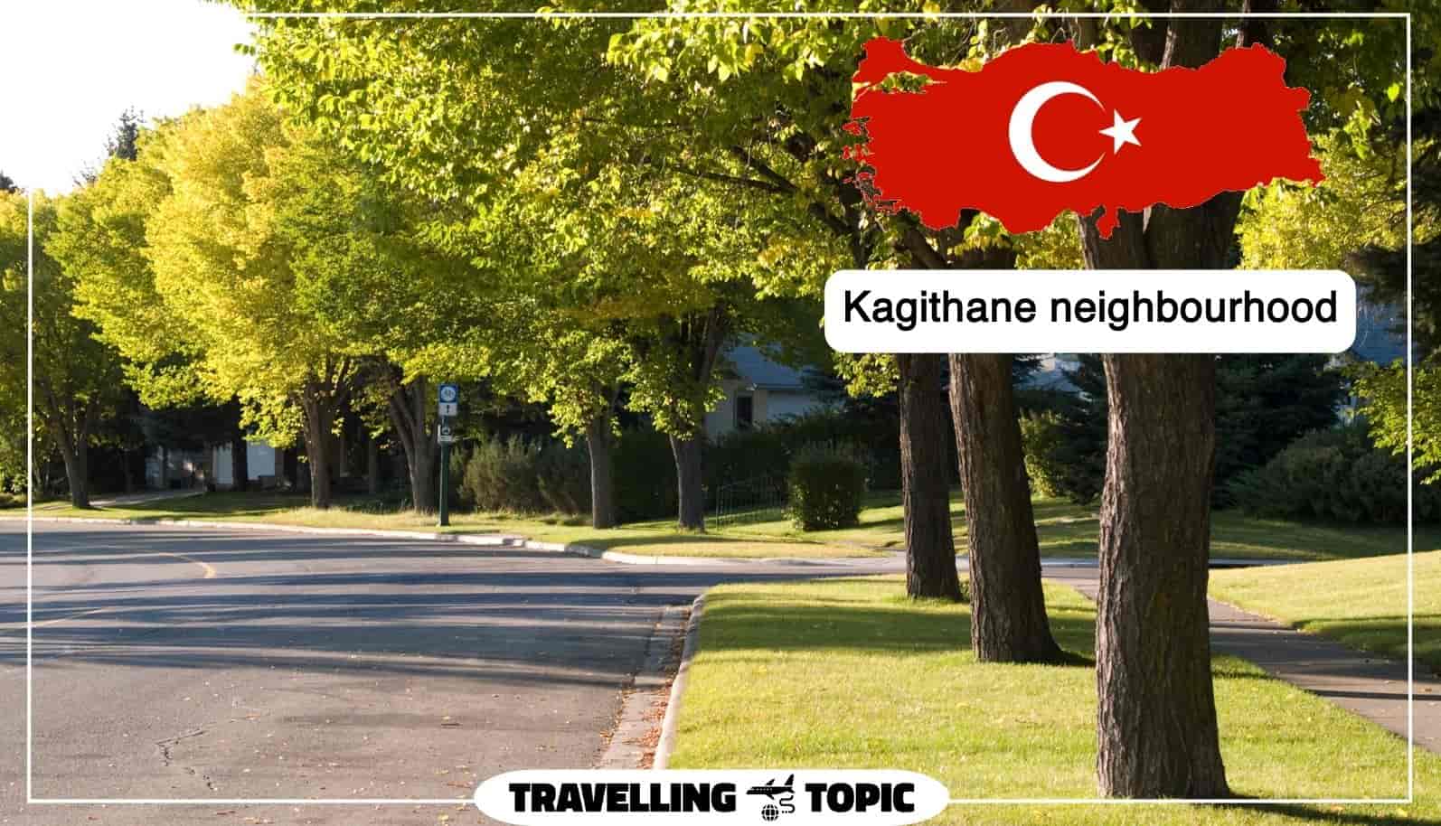 Kagithane neighbourhood