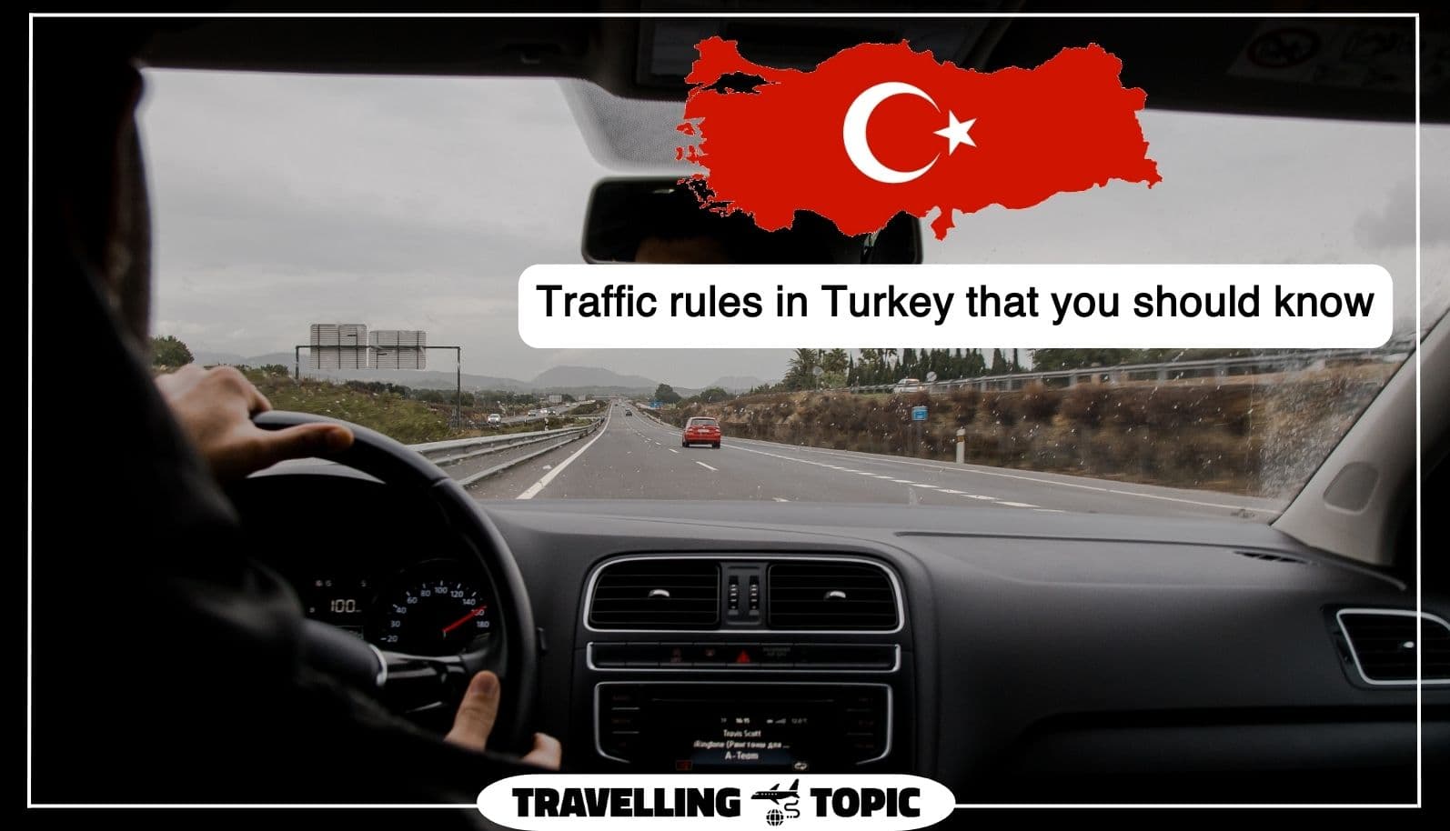 Traffic rules in Turkey that you should know