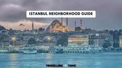 Istanbul neighborhood guide