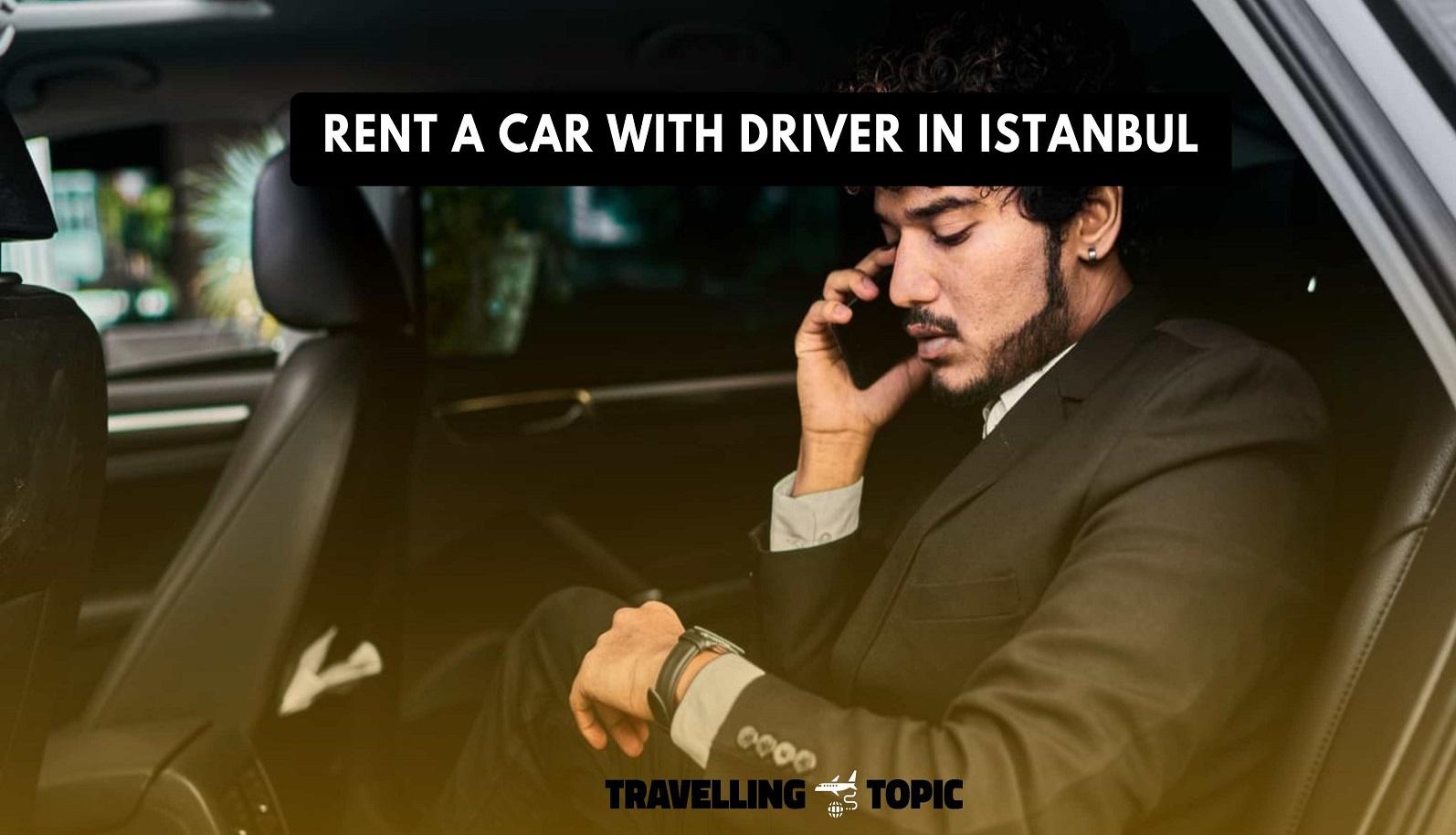 rent a car with driver in istanbul