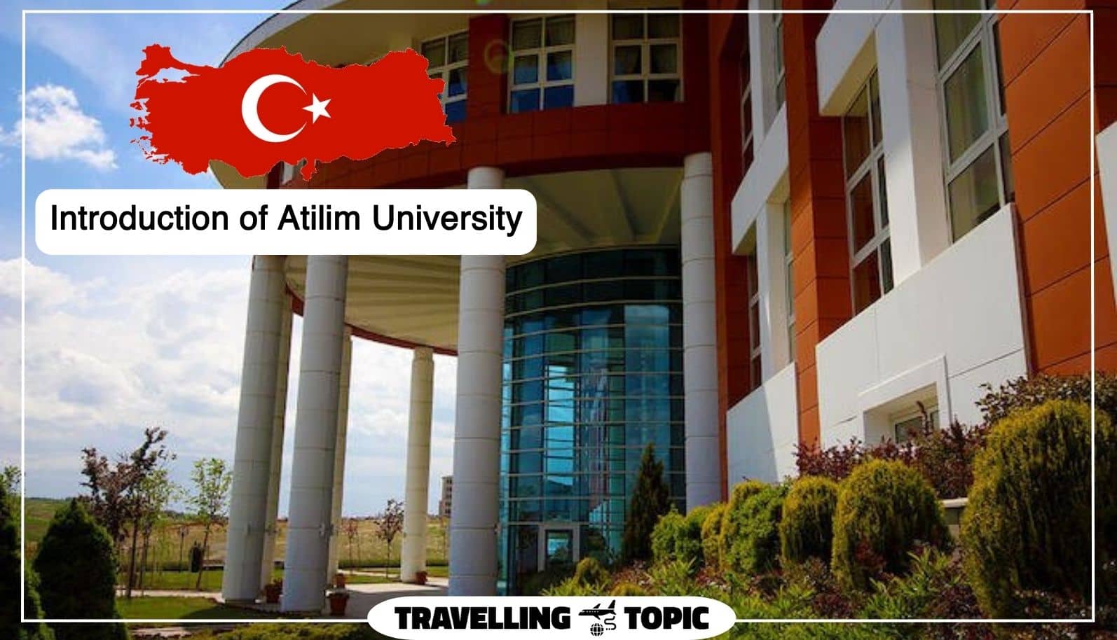 Introduction of Atilim University