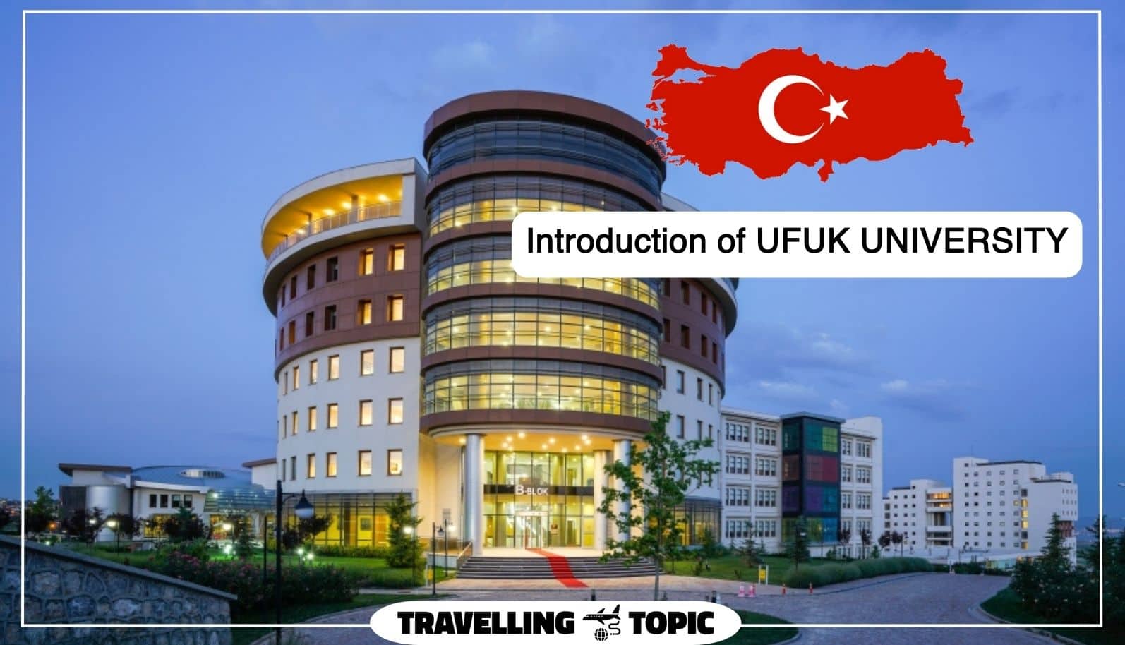 Introduction of UFUK UNIVERSITY