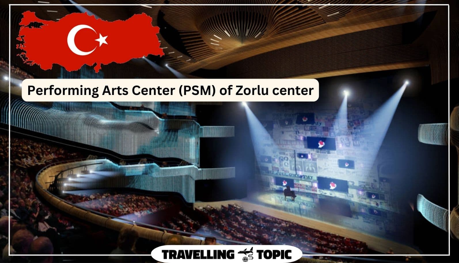 Performing Arts Center (PSM) of Zorlu center