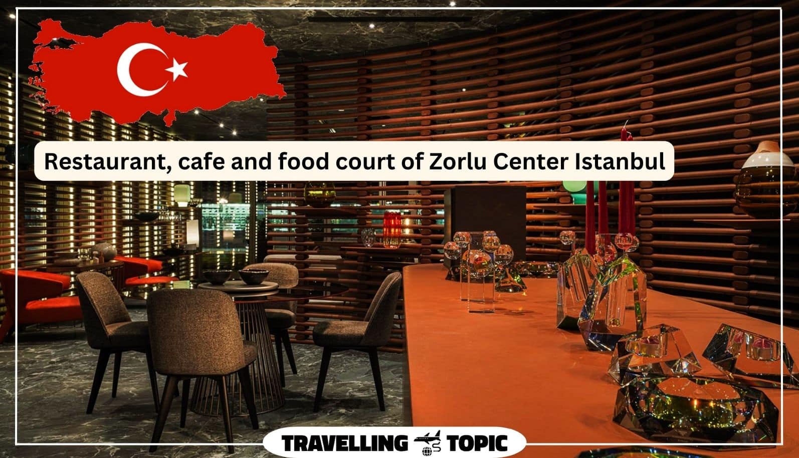 Restaurant, cafe and food court of Zorlu Center Istanbul