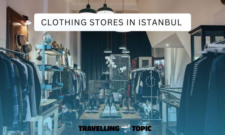 clothing stores in istanbul