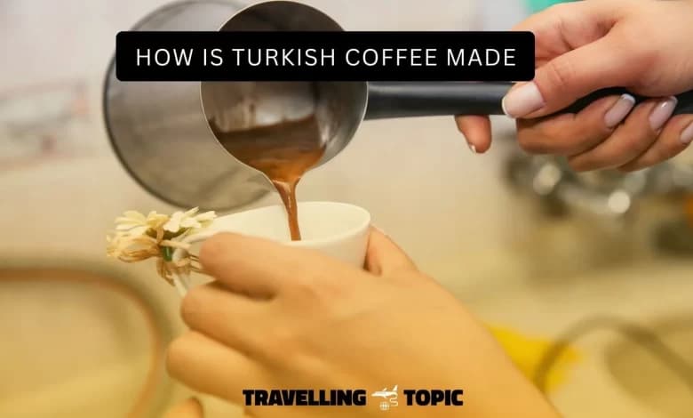 how-is-turkish-coffee-made-780x470.webp