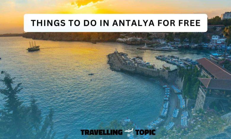 things to do in antalya for free