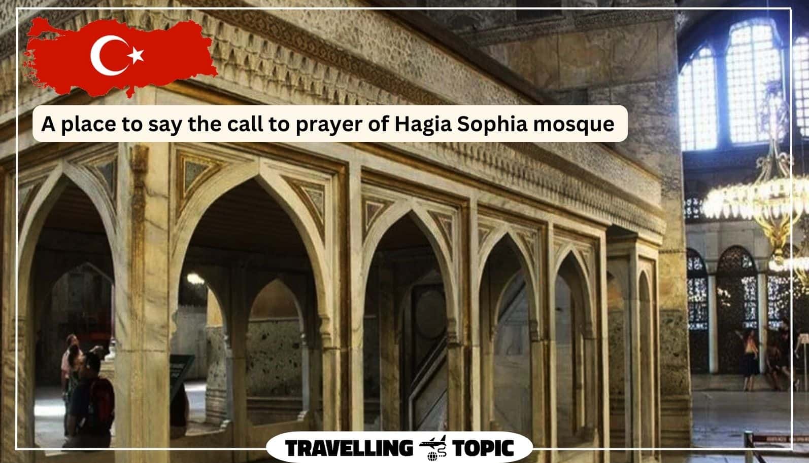 A place to say the call to prayer of Hagia Sophia mosque