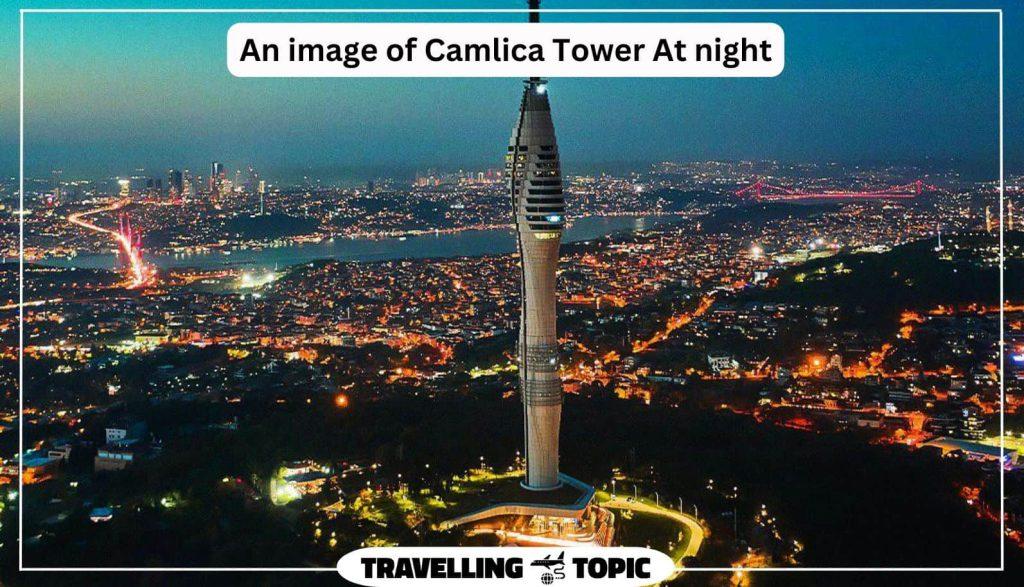 An image of Camlica Tower At night