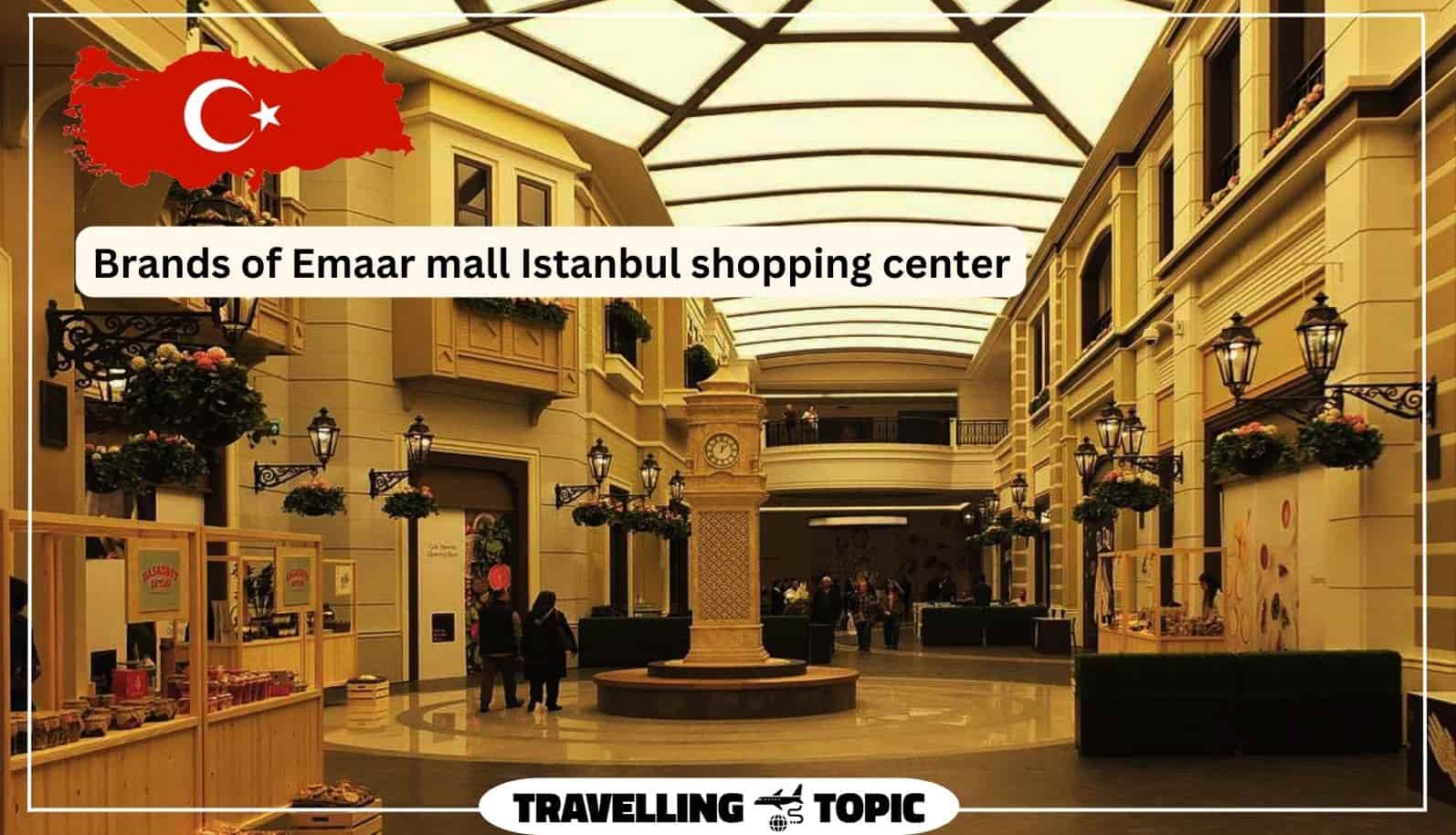 Brands of Emaar mall Istanbul shopping center
