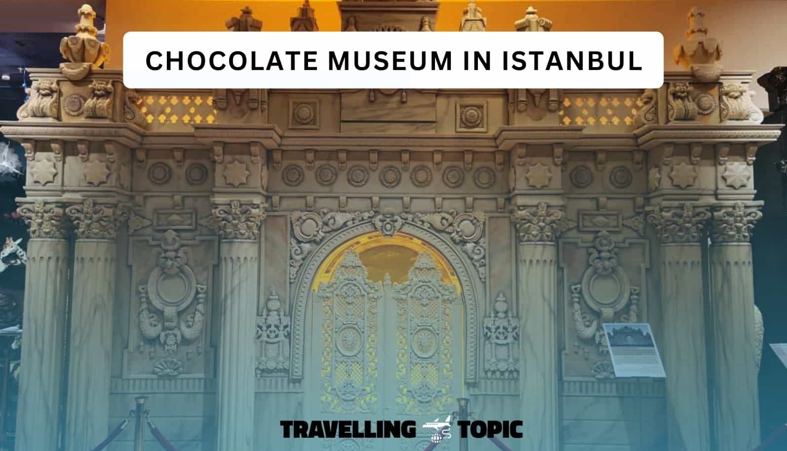Chocolate Museum in Istanbul