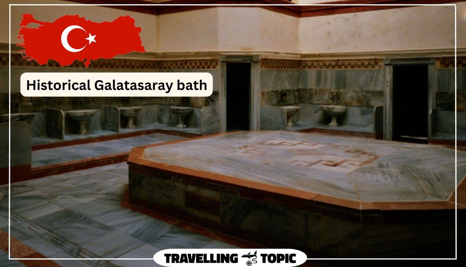 Historical Galatasaray bath1