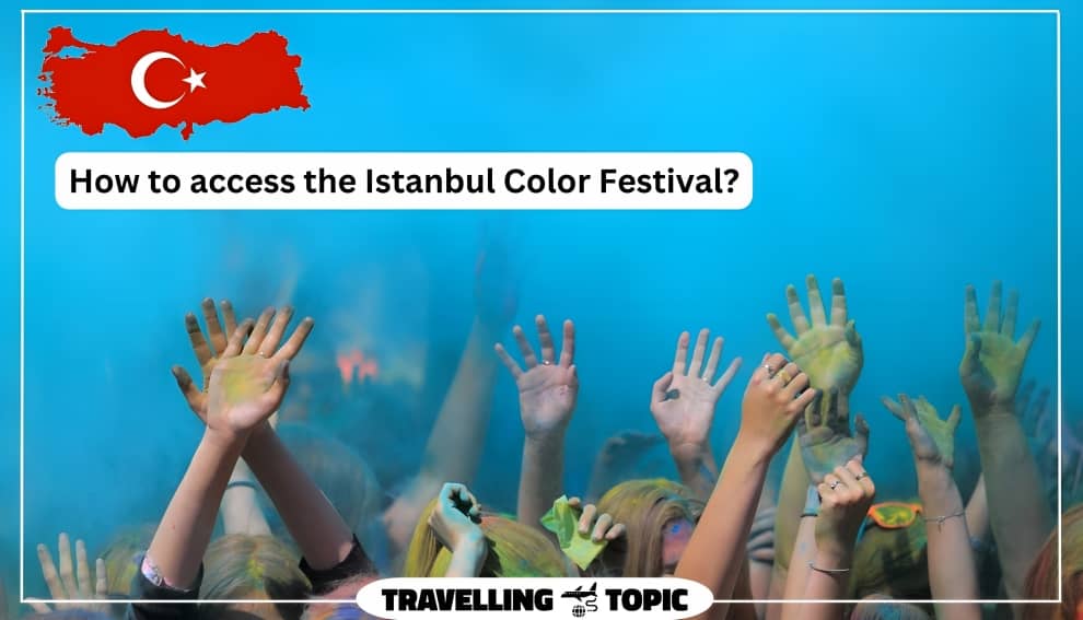 How to access the Istanbul Color Festival