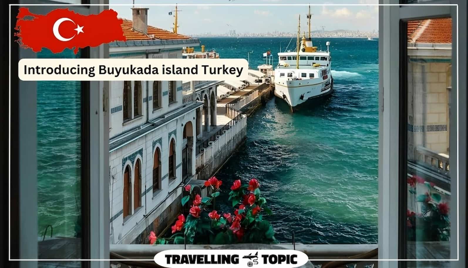 Introducing Buyukada island Turkey