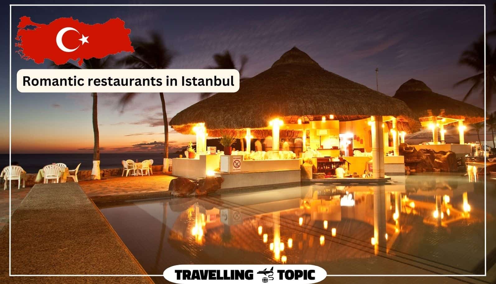 Romantic restaurants in Istanbul