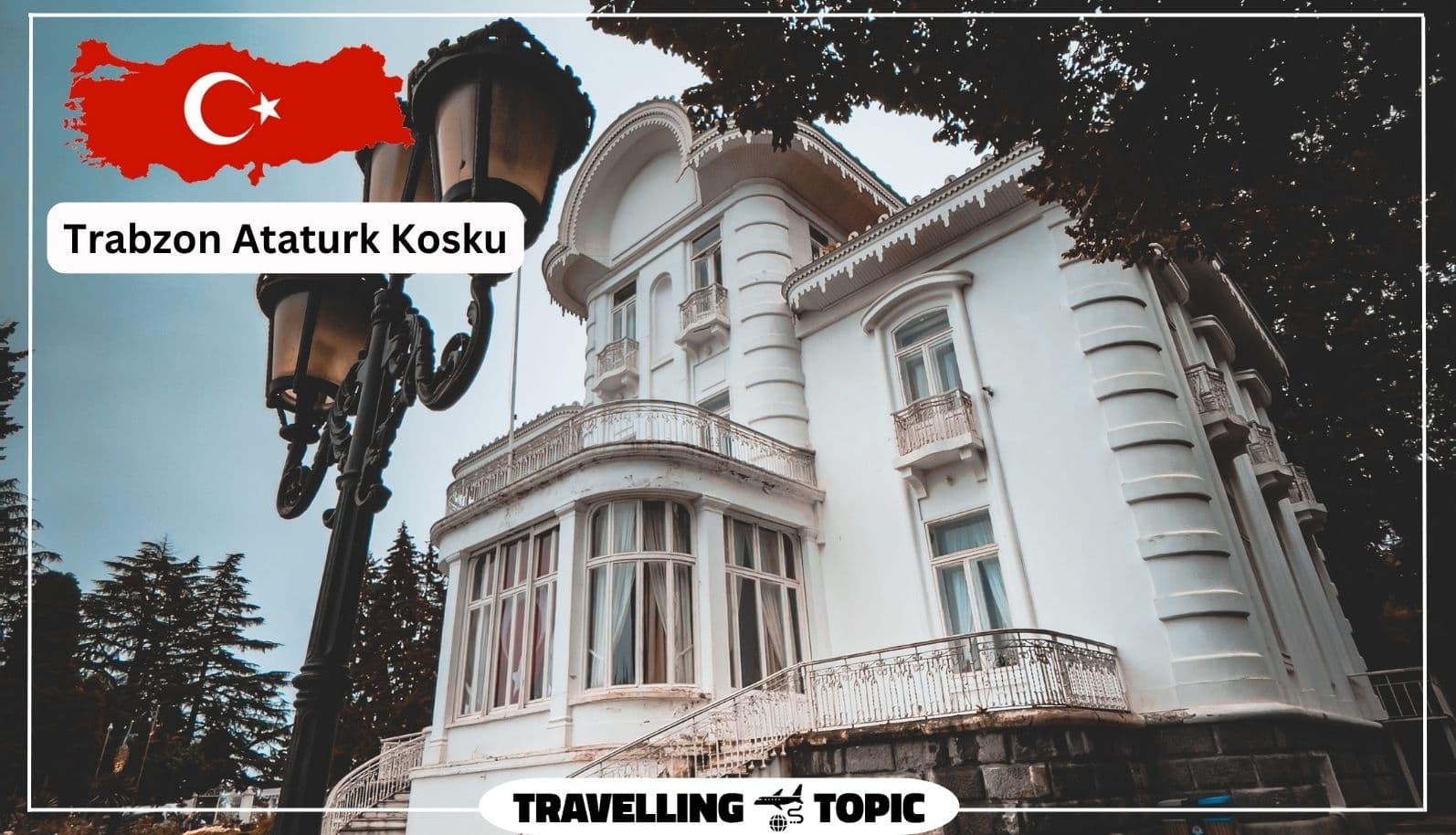 Trabzon Ataturk Kosku