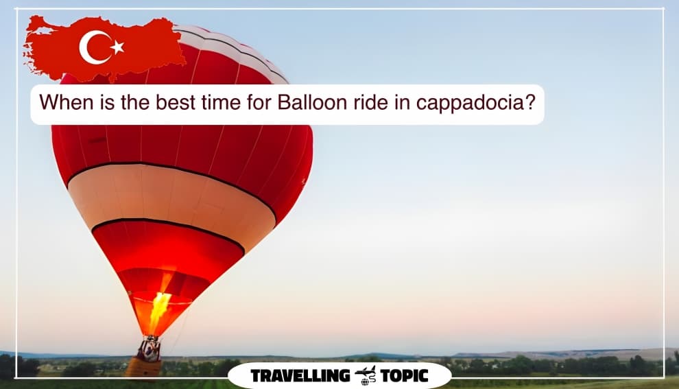 When is the best time for Balloon ride in cappadocia