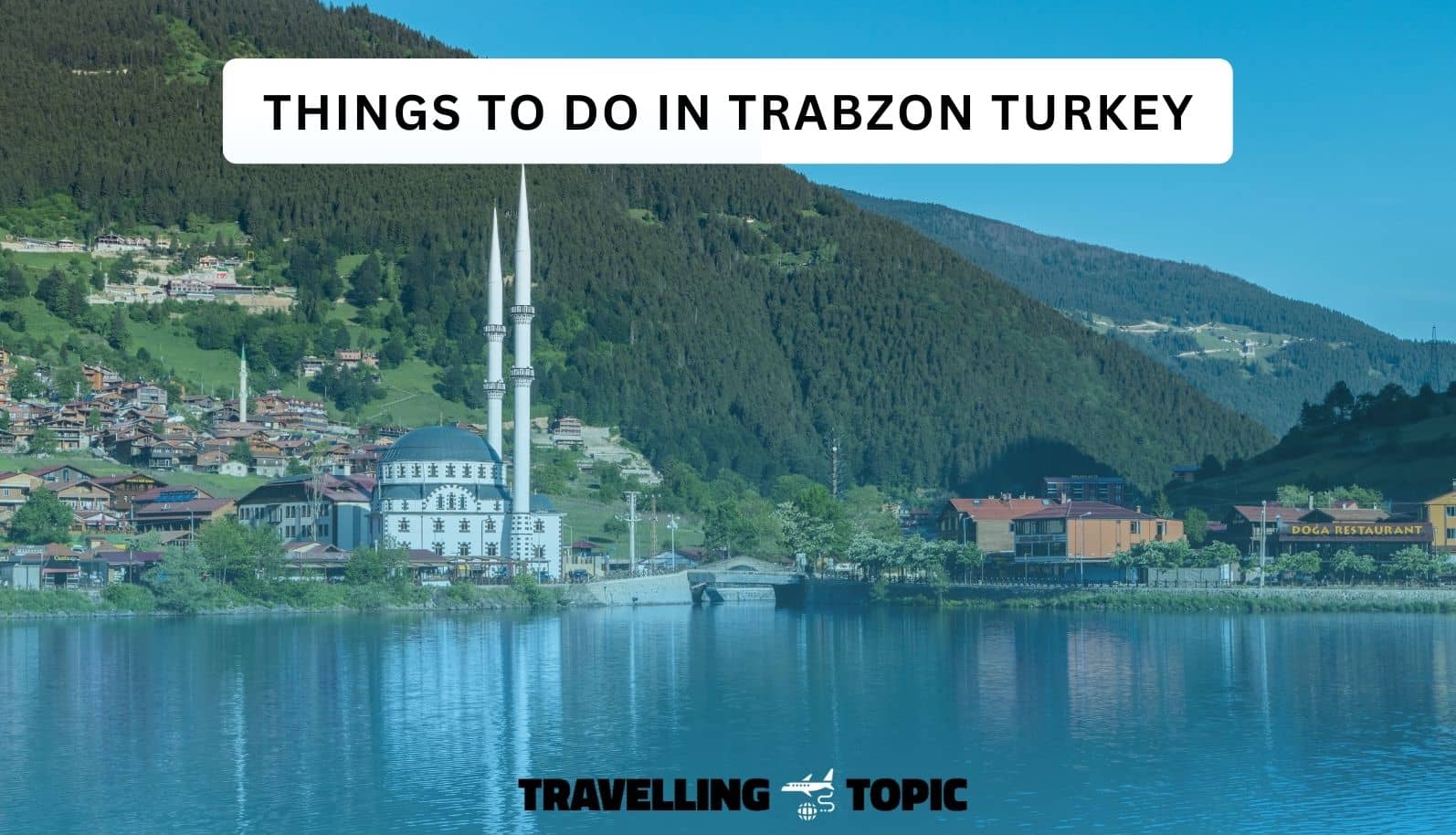 things to do in trabzon turkey