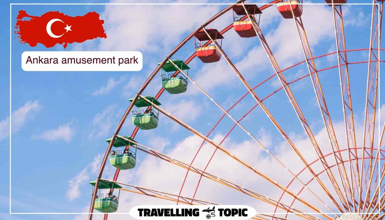 Ankara amusement park