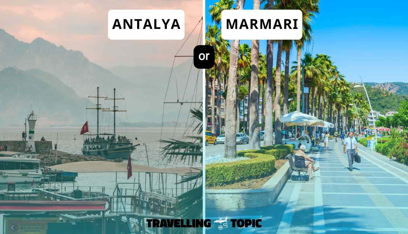 Antalya or Marmari