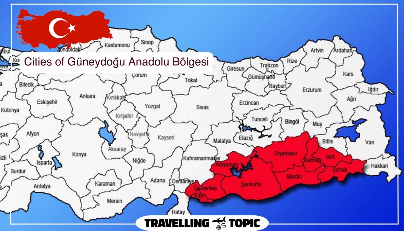Cities of Güneydoğu Anadolu Bölgesi