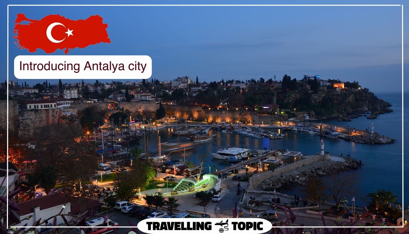 Introducing Antalya city