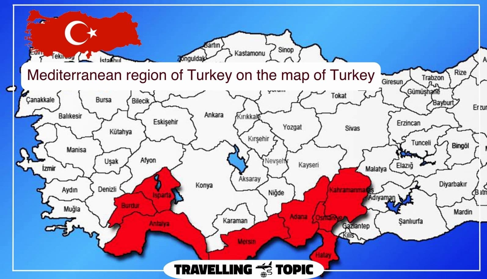 Mediterranean region of Turkey on the map of Turkey
