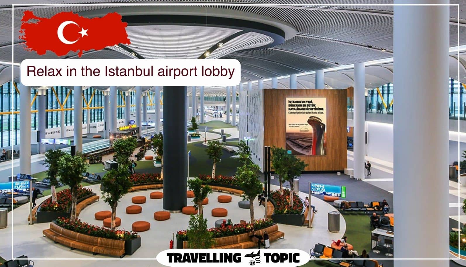 Relax in the Istanbul airport lobby