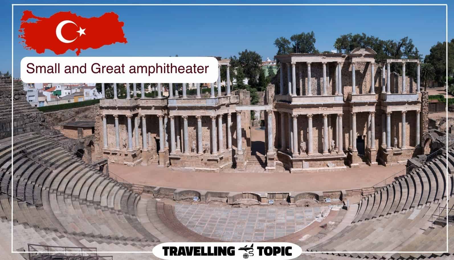 Small and Great amphitheater