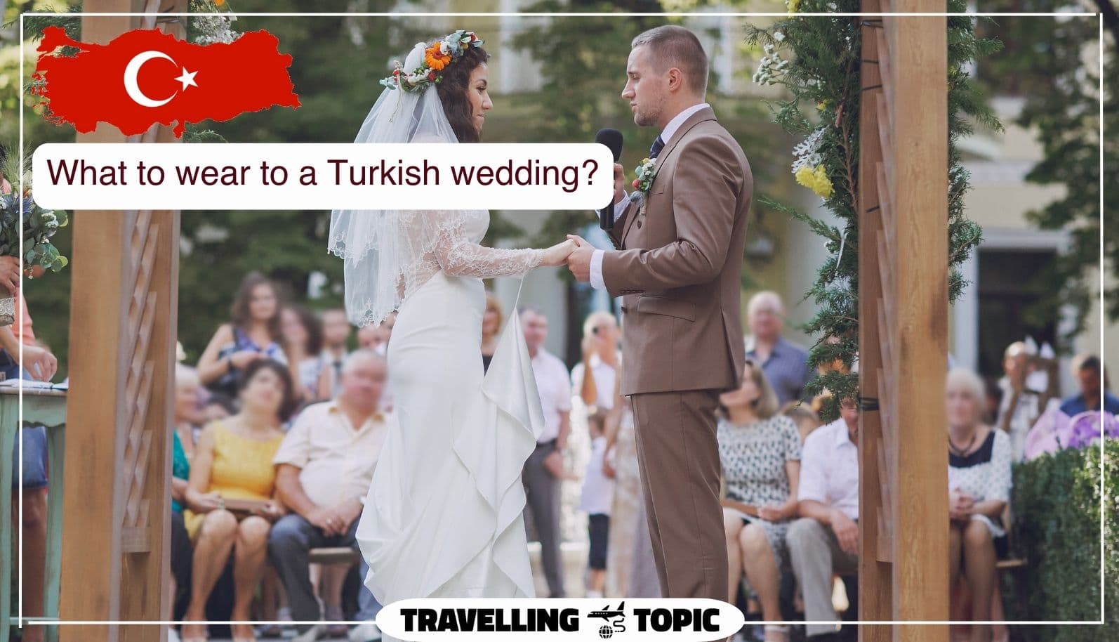 What to wear to a Turkish wedding?