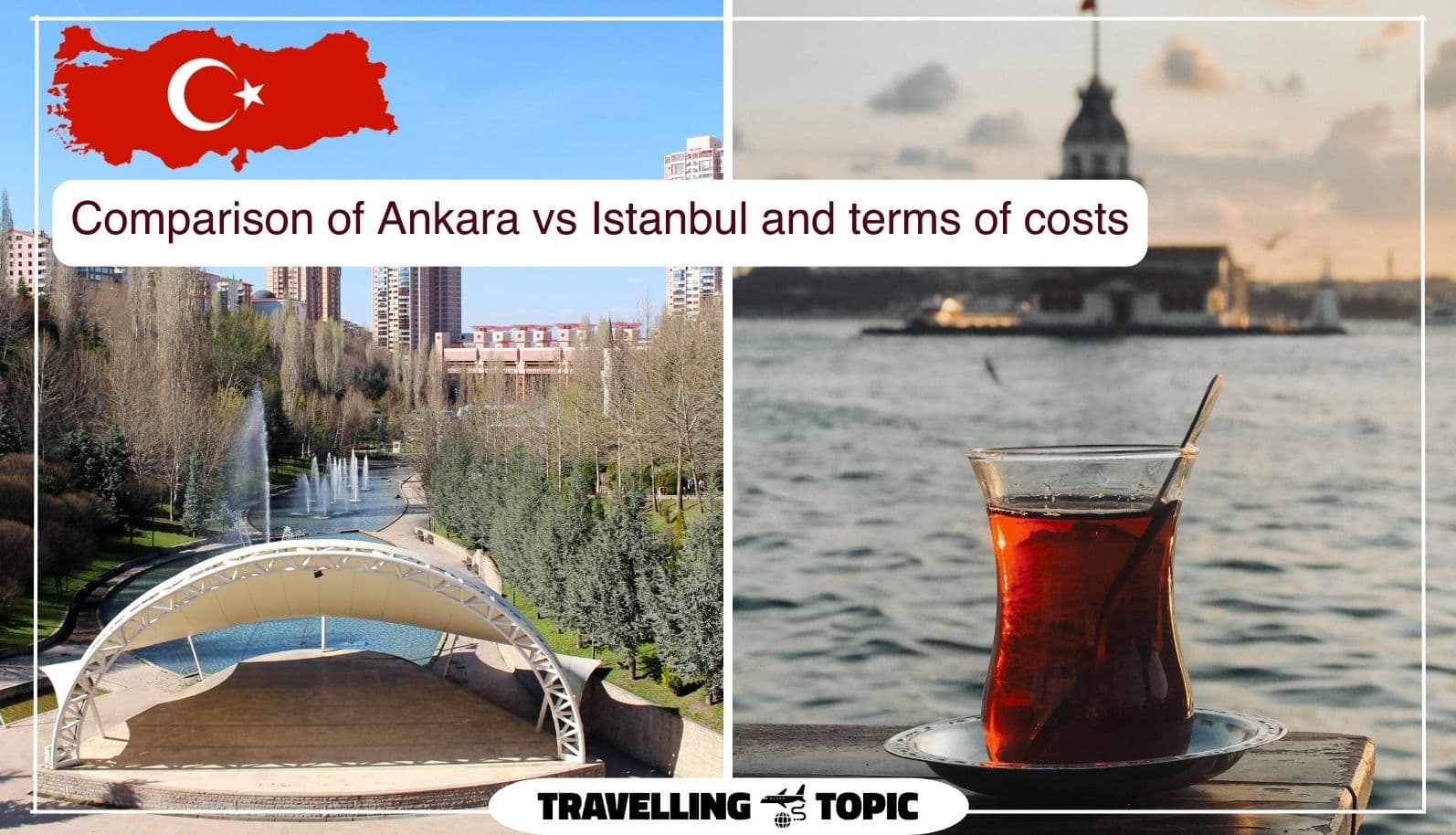 Comparison of Ankara vs Istanbul and terms of costs