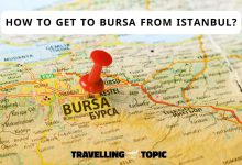 How to Get To Bursa From Istanbul?