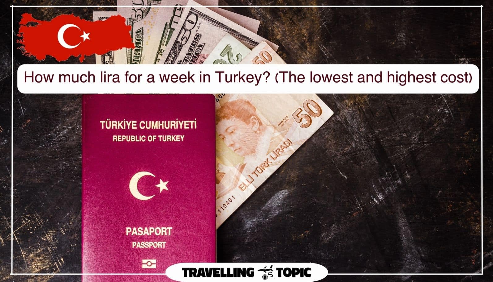 How much lira for a week in Turkey? (The lowest and highest cost)
