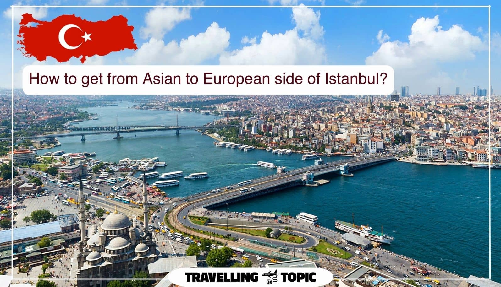 How to get from Asian to European side of Istanbul?