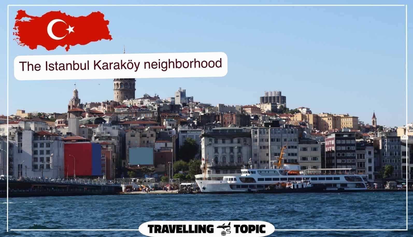 The Istanbul Karaköy neighborhood