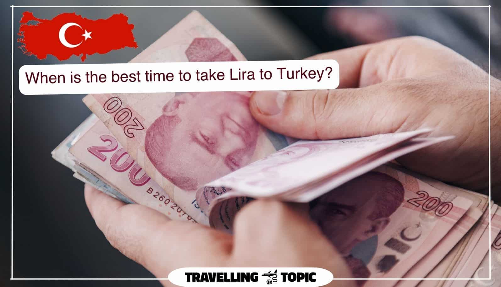 When is the best time to take Lira to Turkey