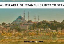 which area of istanbul is best to stay