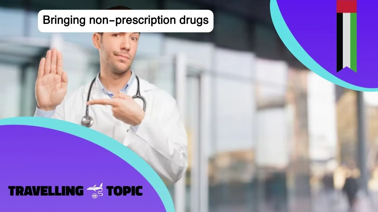 Bringing non-prescription drugs