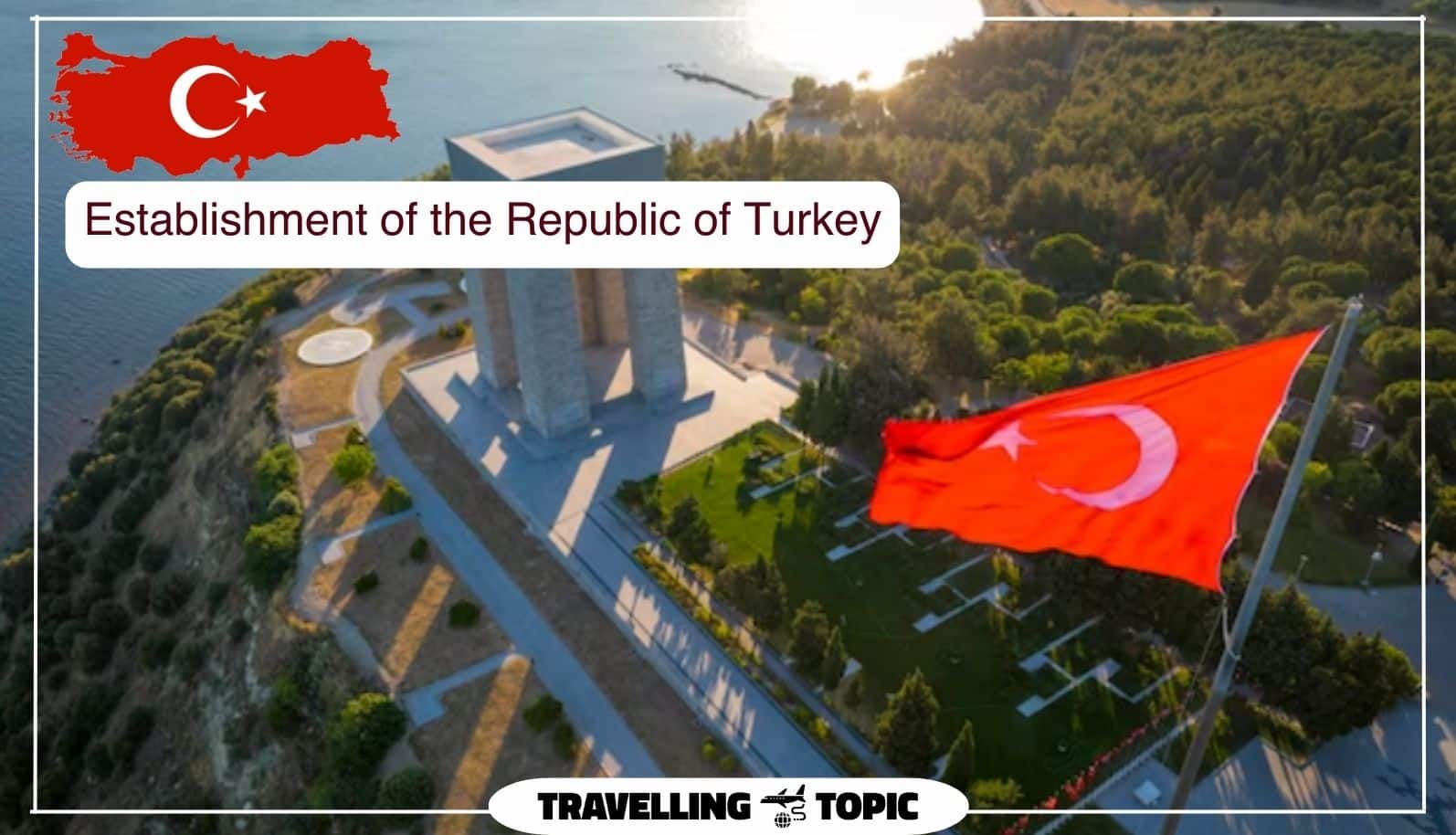 Establishment of the Republic of Turkey
