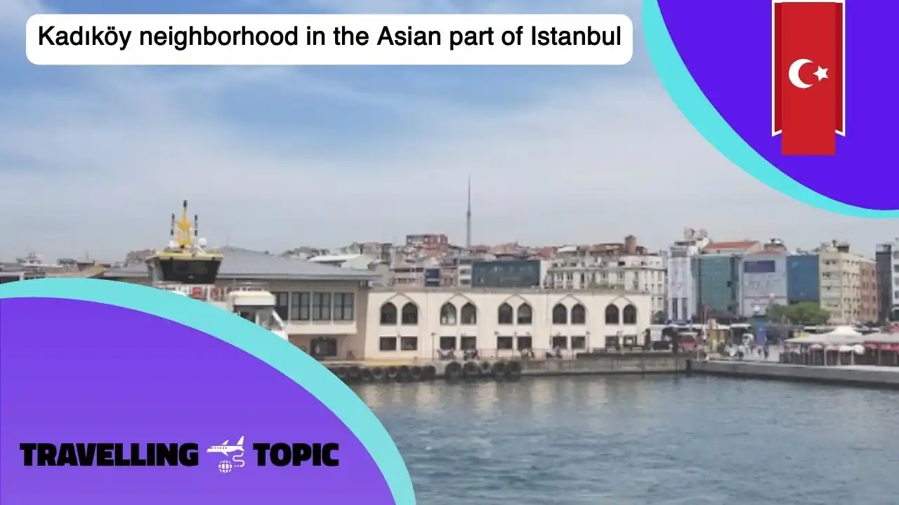 Kadıköy neighborhood in the Asian part of Istanbul