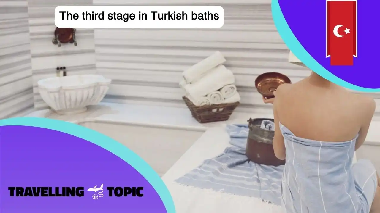 The third stage in Turkish baths