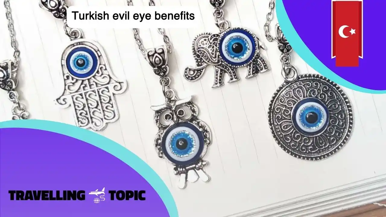 Turkish evil eye benefits