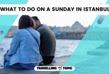 What To Do On A Sunday In Istanbul
