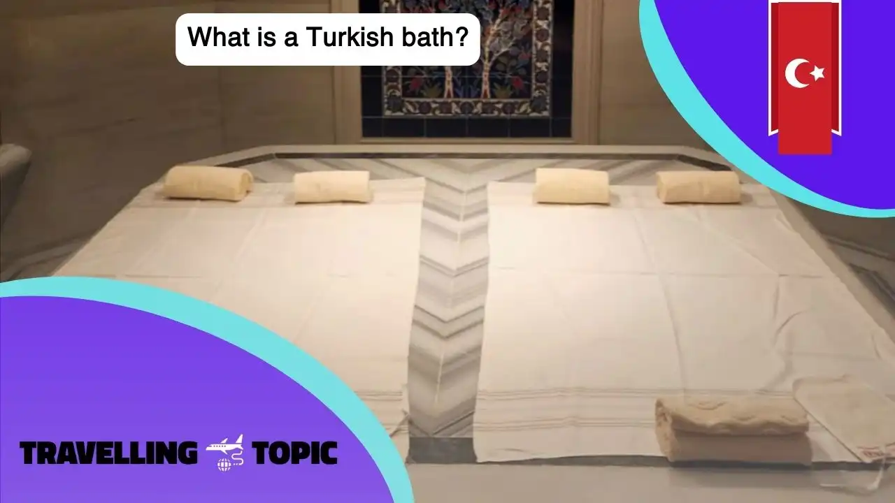 What is a Turkish bath