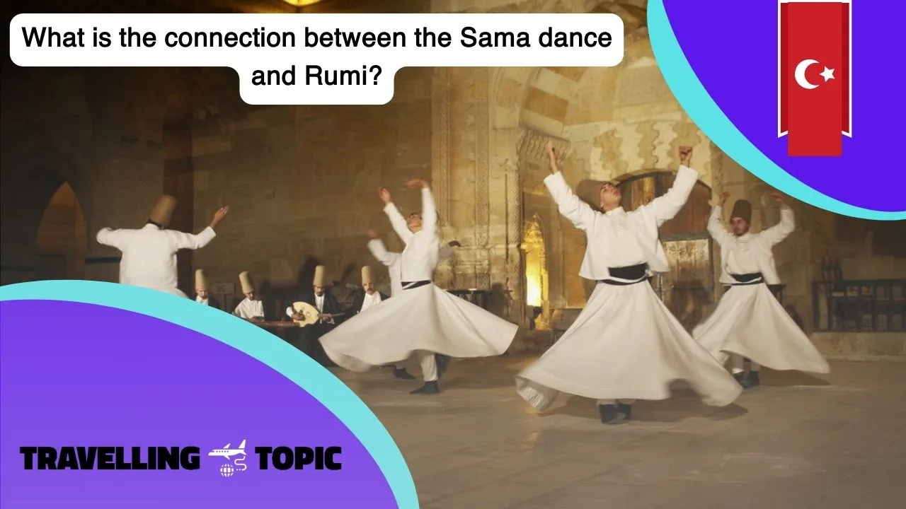 What is the connection between the Sama dance and Rumi?
