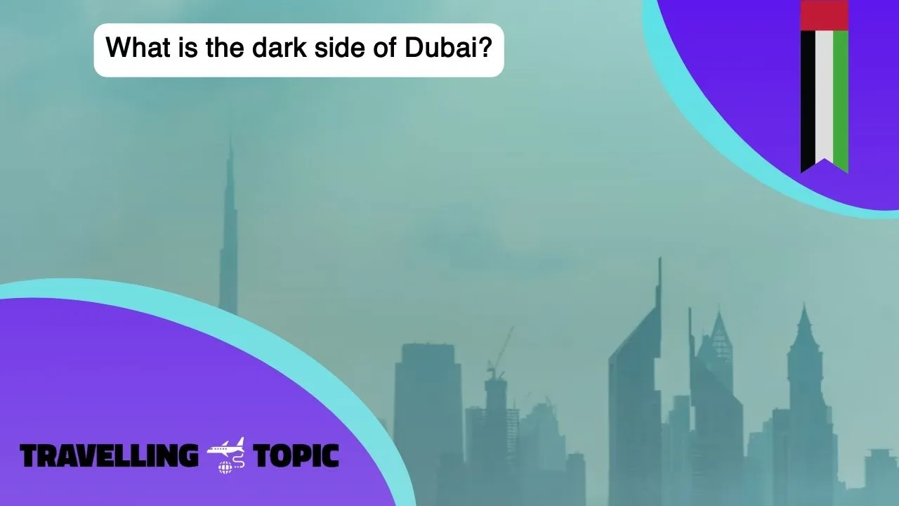 What is the dark side of Dubai?