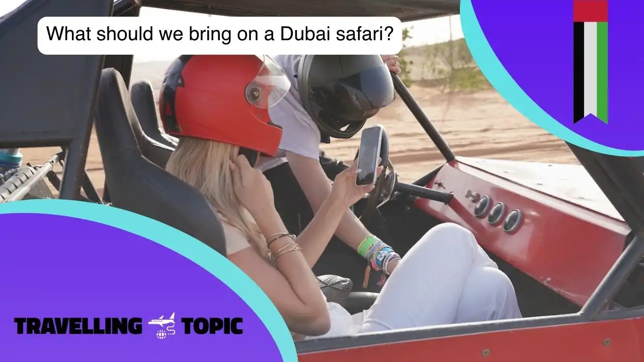 What should we bring on a Dubai safari