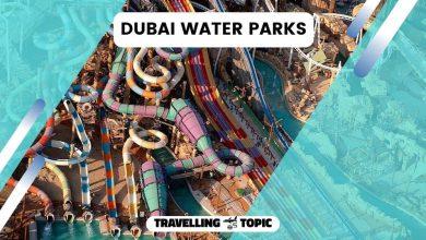 Dubai water parks