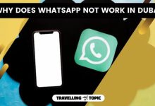 https://travellingtopic.com/wp-content/uploads/2023/07/why-does-whatsapp-not-work-in-dubai-780x470.webp